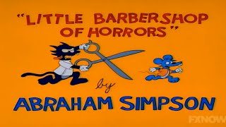 Itchy and Scratchy  Little Barbershop of Horrors Compiled amp Edited [upl. by Heller]