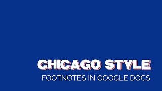 Chicago Style  Footnotes in Google Docs [upl. by Alesig]