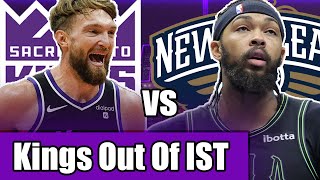 Kings Knocked Out Of IST By Ingram And The Pelicans [upl. by Lotz]