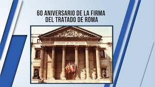 60º aniversario de la firma del Tratado de Roma 23032017 [upl. by Anileve]