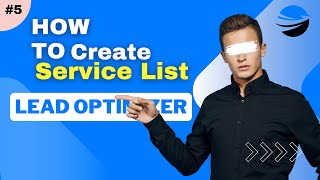 How to create service list for lead management on Lead Optimizer [upl. by Ijneb66]