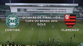 Gols  CoritibaPR 3 x 0 FlamengoRJ  Copa do Brasil 2014  27082014 [upl. by Macy]