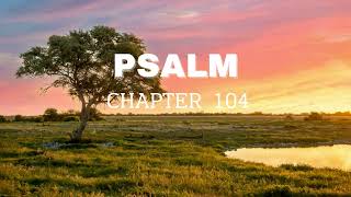 Psalm Chapter 104 English Standard Version ESV Audio Bible [upl. by Onek]