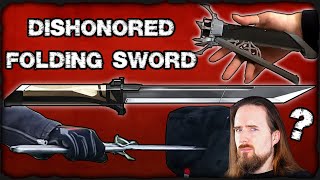 Corvos Folding Sword Dishonored  Practical or Nonsensical [upl. by Irehs]