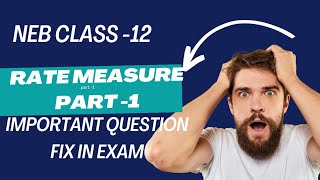 NEB class 12 derivative and its application RATE MEASURE part 1 [upl. by Jaddan]