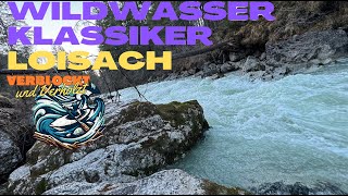 Wildwasser Klassiker Loisach II EP1 VerblocktampVerholzt [upl. by Gesner]