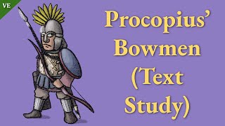 Procopius Bowmen Text Study [upl. by Ronnie]