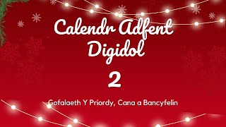 Calendr Adfent Digidol  Diwrnod 2 [upl. by Enylekcaj148]