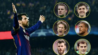 Legendary Goalkeepers Destoryed By Lionel Messi [upl. by Acino]