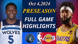 Minnesota Timberwolves vs Los Angeles Lakers Full Game Oct 42024  NBA TODAY  NBA HIGHLIGHTS [upl. by Aiuqcaj]