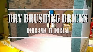 Dry Brushing Bricks Diorama Tutorial [upl. by Farnham]