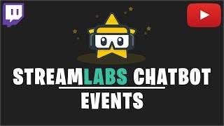 STREAMLABS CHATBOT EVENTS  TUTORIAL 2018  Deutsch  German [upl. by Gabby]