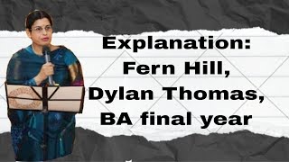 Explanation Fern Hill Dylan Thomas BA final year [upl. by Odlonra839]