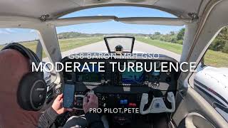 Moderate Turbulence  G58 Baron  5K video fulllong version [upl. by Robb]