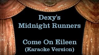 Dexys Midnight Runners  Come On Eileen  Lyrics [upl. by Llednil831]