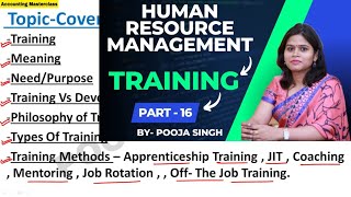 Training  Purpose  Method  Types  Human Resource Management  Part16  BBA  BCom  MBA [upl. by Oiramal]