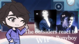 The outsiders react to ponyboyWIP [upl. by Atinuahs800]