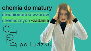 Zadanie stechiometria wzorów chemicznych [upl. by Amend]