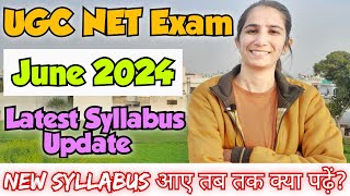 UGC NET June 2024 Syllabus Change Update  How to start preparation for June 2024 NET Exam By Ravina [upl. by Tyree696]