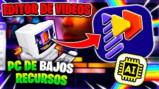 💎 EL MEJOR EDITOR de VIDEOS para PC de BAJOS RECURSOS 😱👉 PRINCIPIANTE  INTELIGENCIA ARTIFICIAL 🤖 [upl. by Lekar]