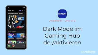 Dark Mode im Gaming Hub aktivieren oder deaktivieren  Samsung Android 14  One UI 6 [upl. by Clari257]