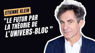 Étienne Klein  Le futur  univers bloc ou présentéisme [upl. by Nell]