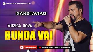 XAND AVIÃO BUNDA VAI  REPERTORIO NOVO MARÇO XANDAVIAO BUNDAVAI RABAIGNORANTE SWINGDOCOMANDANTE [upl. by Yeslehc417]