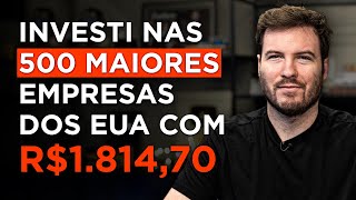 INVESTI R 181470 NO IVVB11 Como investir nas 500 maiores ações dos EUA com pouco dinheiro [upl. by Annerol]