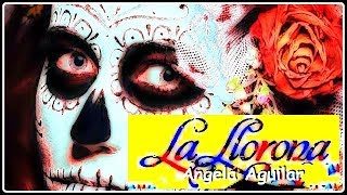 LLORONA ÁNGELA AGUILAR [upl. by Noram]