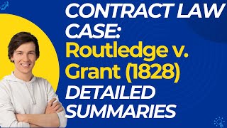 Routledge v Grant 1828 Case Summary [upl. by Pace]