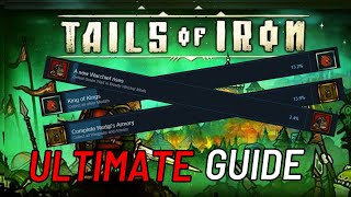 Tails Of Iron  The Ultimate Guide [upl. by Leirad]