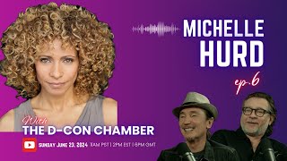 Michelle Hurd  The DCon Chamber  Ep 6 [upl. by Lahcym]