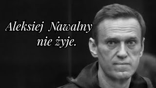 Aleksiej Nawalny nie żyje [upl. by Rebeka]