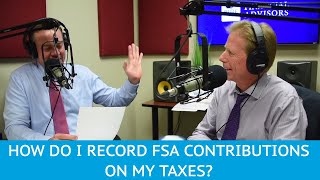 How Do I Record Flexible Spending Account Contributions on My Taxes  YMYW podcast [upl. by Ytsihc]