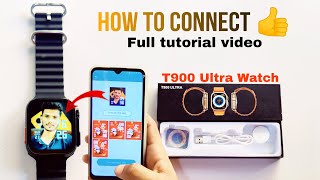 How to connect T900 Ultra Smart Watch with APP How to Pair T900 Ultra to Android  Store 1 Today [upl. by Gabbey963]