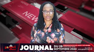 JOURNAL FRANÇAIS DU SAMEDI 28 SEPTEMBRE 2024 GOSPELCROSS NEWS [upl. by Ellehsim]