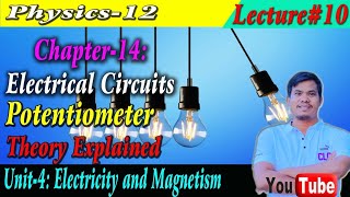 Potentiometer Working Principle  Grade12 Physics Lecture10  By CLC Sir [upl. by Corydon]