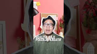 Realita Gaji pekerja Kreatif dan Seni di Indonesia tipskarir negogaji gajibesar gajipekerja [upl. by Ttemme]