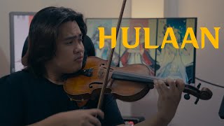 Hulaan  Janine Teñoso The Cozy Cove Live Version  Violin Cover [upl. by Mulloy]