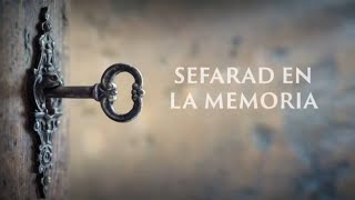 Sefarad en la memoria [upl. by Asilla]