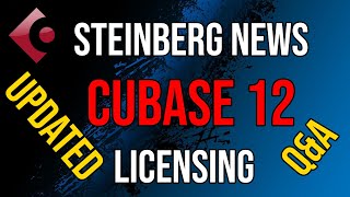 Steinberg news Cubase 12 licensing improved and QampA [upl. by Esinart341]