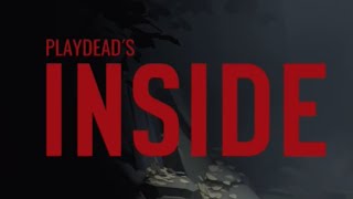 PLAYDEAD’S INSIDE GAMEPLAY [upl. by Boar]