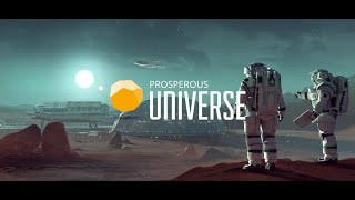 Prosperous Universe  Космос  Промышленность  Трэйдинг [upl. by Basia893]