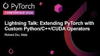 Lightning Talk Extending PyTorch with Custom PythonCCUDA Operators  Richard Zou Meta [upl. by Heise226]