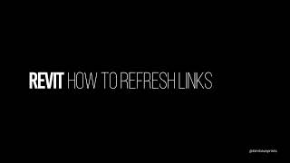 REVIT How to refresh links [upl. by Yrotciv]