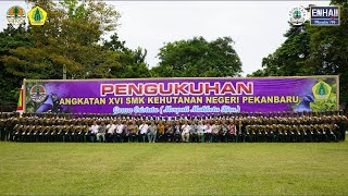 PENGUKUHAN ANGKATAN XVI SMK KEHUTANAN NEGERI PEKANBARU [upl. by Karolyn]