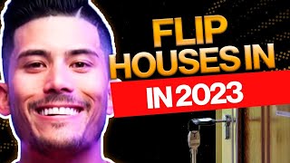 How To Flip Houses In 2023  Step By Step [upl. by Dolora513]