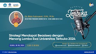 Strategi Mendapat Beasiswa dengan Menang Lomba Esai Universitas Terbuka 2024  Seputar UT [upl. by Marybeth]