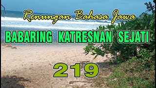 RENUNGAN BAHASA JAWA  BABARING KATRESNAN SEJATI [upl. by Anjali]