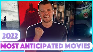 Top 10 Most Anticipated Movies of 2022 [upl. by Namurt]